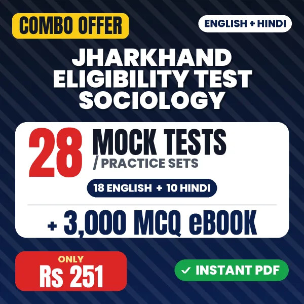 Jharkhand Eligibility Test Sociology – 28 Most Important Mock Tests / Practice Sets and 3000 MCQ eBook | English & Hindi Medium PDF Download