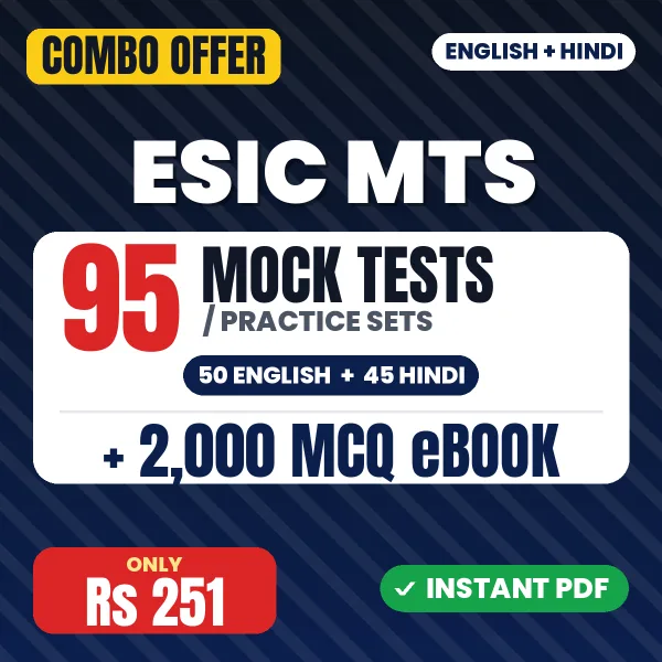 ESIC MTS Prelims Exam Phase I – 95 Most Important Mock Tests / Practice Sets and 2000 MCQ eBook | English & Hindi Medium PDF Download