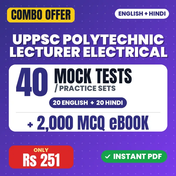 UPPSC Polytechnic Lecturer (Electrical) Paper-1 Exam – 40 Most Important Mock Tests / Practice Sets and 2000 MCQ eBook | English & Hindi Medium PDF Download