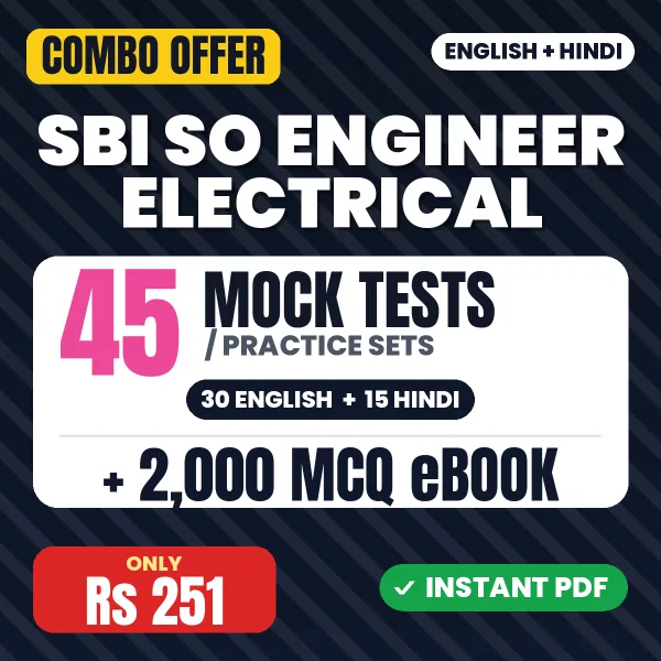 SBI SO Engineer Electrical Exam – 45 Most Important Mock Tests / Practice Sets and 2000 MCQ eBook | English & Hindi Medium PDF Download