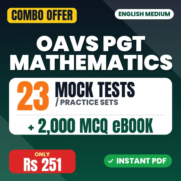 OAVS PGT Mathematics Exam – 23 Most Important Mock Tests / Practice Sets and 2000 MCQ eBook | English Medium PDF Download
