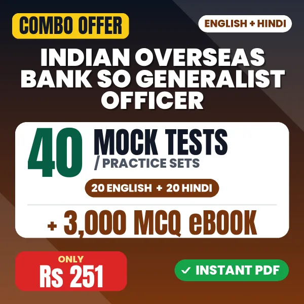 Indian Overseas Bank SO Generalist Officer (Branch Management) Exam – 40 Most Important Mock Tests / Practice Sets and 3000 MCQ eBook | English & Hindi Medium PDF Download