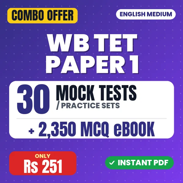 WB TET Paper I (Primary Teacher) Exam – 30 Most Important Mock Tests / Practice Sets and 2350 MCQ eBook | English Medium PDF Download