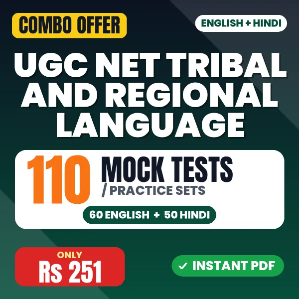 UGC NET Tribal and Regional Language/Literature Exam – 110 Most Important Mock Tests / Practice Sets | English & Hindi Medium PDF Download