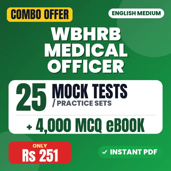 WBHRB Medical Officer Exam – 25 Most Important Mock Tests / Practice Sets and 4000 MCQ eBook | English Medium PDF Download