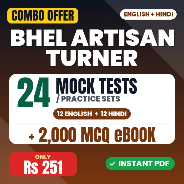 BHEL Artisan (Turner) Exam – 24 Most Important Mock Tests / Practice Sets and 2000 MCQ eBook | English & Hindi Medium PDF Download