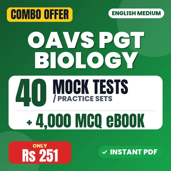 OAVS PGT Biology Exam – 40 Most Important Mock Tests / Practice Sets and 4000 MCQ eBook | English Medium PDF Download
