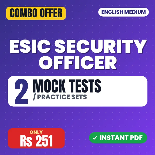 ESIC Security Officer Preliminary Exam – 2 Most Important Mock Tests / Practice Sets | English Medium PDF Download
