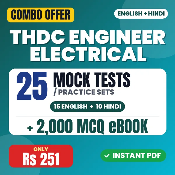 THDC Engineer Electrical Exam – 25 Most Important Mock Tests / Practice Sets and 2000 MCQ eBook | English & Hindi Medium PDF Download