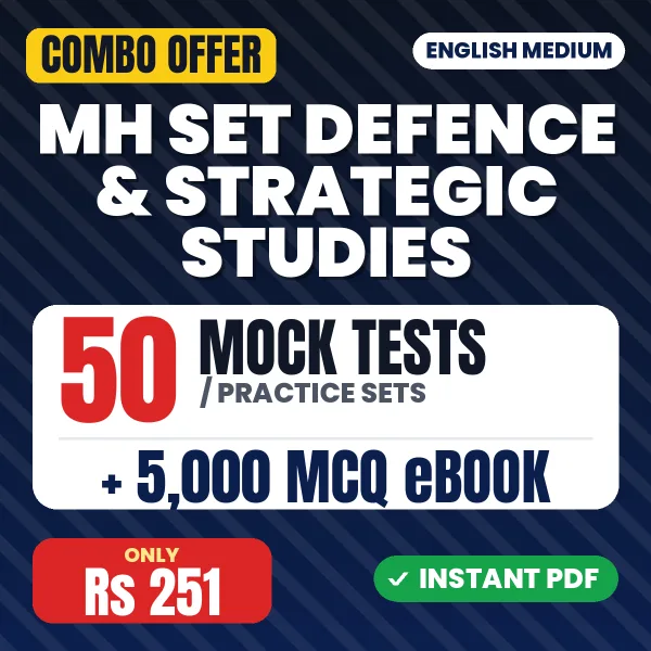 MH SET Defence & Strategic Studies Exam – 50 Most Important Mock Tests / Practice Sets and 5000 MCQ eBook | English Medium PDF Download