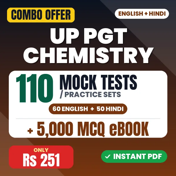 UP PGT Chemistry Exam – 110 Most Important Mock Tests / Practice Sets and 5000 MCQ eBook | English & Hindi Medium PDF Download
