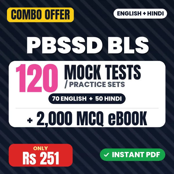 PBSSD BLS Exam – 120 Most Important Mock Tests / Practice Sets and 2000 MCQ eBook | English & Hindi Medium PDF Download