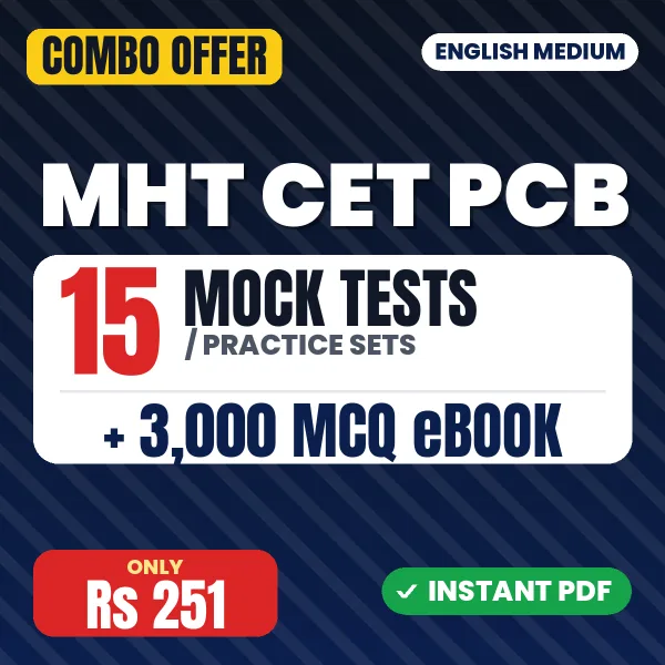 MHT CET PCB Exam – 15 Most Important Mock Tests / Practice Sets and 3000 MCQ eBook | English Medium PDF Download