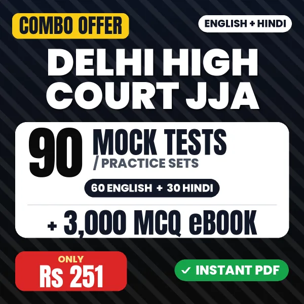 Delhi HC JJA Prelims Exam – 90 Most Important Mock Tests / Practice Sets and 3000 MCQ eBook | English & Hindi Medium PDF Download