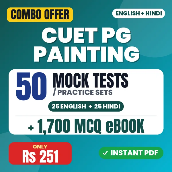 CUET PG Painting Exam – 50 Most Important Mock Tests / Practice Sets and 1700 MCQ eBook | English & Hindi Medium PDF Download