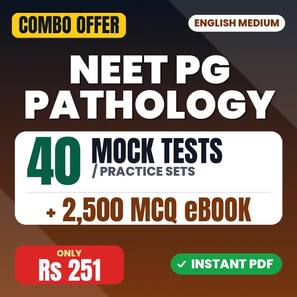 NEET PG Pathology Exam – 40 Most Important Mock Tests / Practice Sets and 2500 MCQ eBook | English Medium PDF Download
