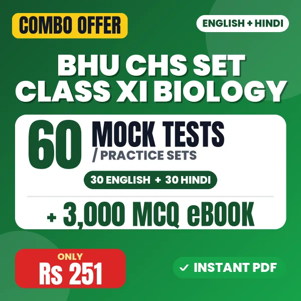 BHU CHS SET Class 11 (Biology) Exam – 60 Most Important Mock Tests / Practice Sets and 3000 MCQ eBook | English & Hindi Medium PDF Download