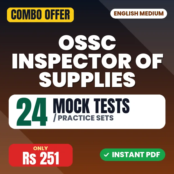 OSSC Inspector of Supplies Prelims Exam – 24 Most Important Mock Tests / Practice Sets | English Medium PDF Download