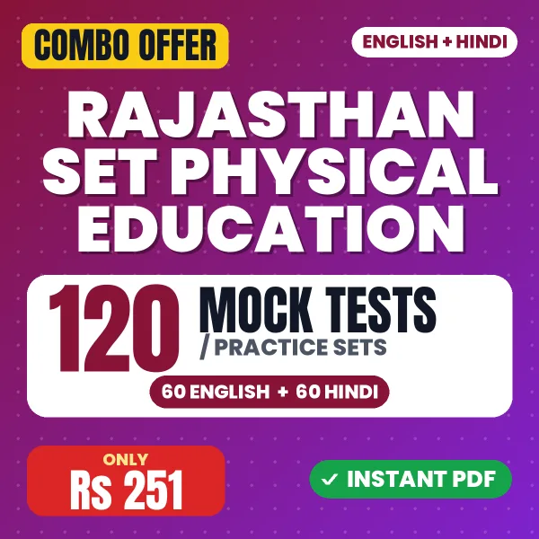 Rajasthan SET (Physical Education) Exam – 120 Most Important Mock Tests / Practice Sets | English & Hindi Medium PDF Download