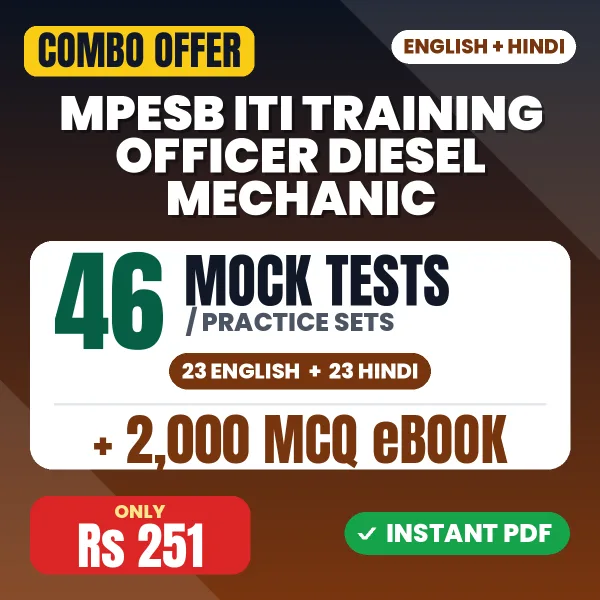 MPESB ITI Training Officer (Diesel Mechanic) Exam – 46 Most Important Mock Tests / Practice Sets and 2000 MCQ eBook | English & Hindi Medium PDF Download
