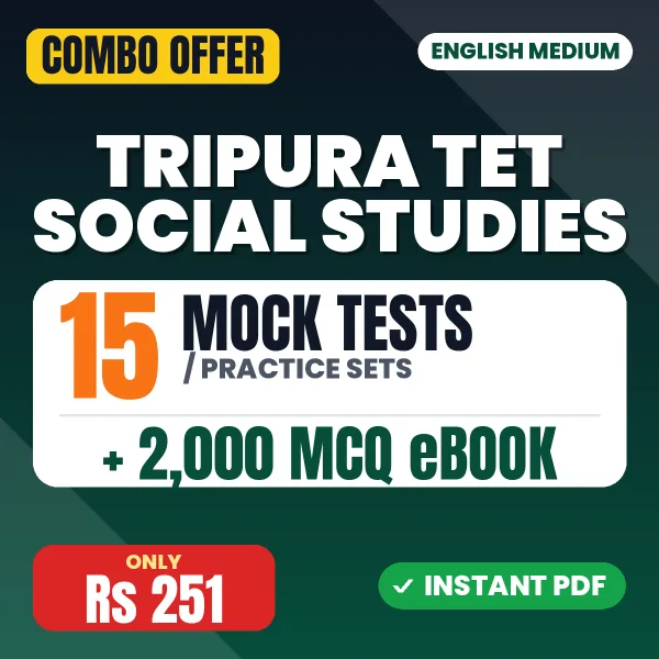 Tripura TET Social Studies Exam – 15 Most Important Mock Tests / Practice Sets and 2000 MCQ eBook | English Medium PDF Download