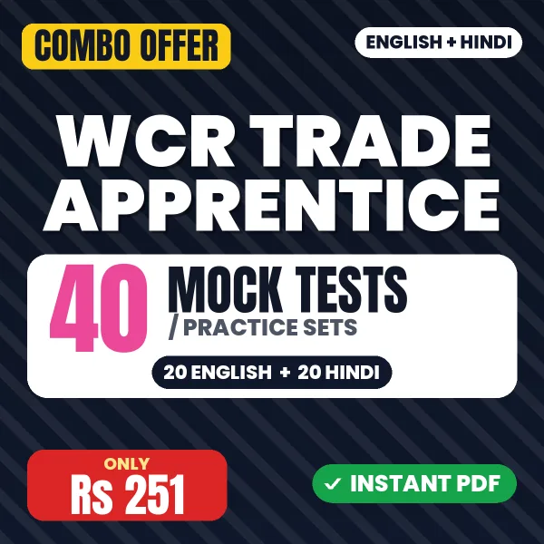 WCR Trade Apprentice Exam – 40 Most Important Mock Tests / Practice Sets | English & Hindi Medium PDF Download