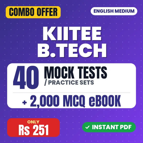 KIITEE B.Arch/B.Tech (Dual Degree) Exam – 40 Most Important Mock Tests / Practice Sets and 2000 MCQ eBook | English Medium PDF Download