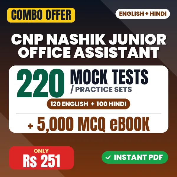 CNP Nashik Junior Office Assistant Exam – 220 Most Important Mock Tests / Practice Sets and 5000 MCQ eBook | English & Hindi Medium PDF Download