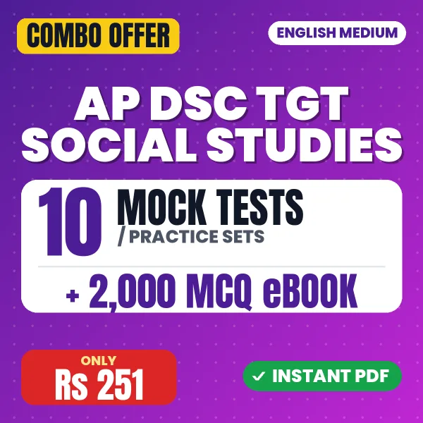 AP DSC TGT (Social Studies) Paper 2 Exam – 10 Most Important Mock Tests / Practice Sets and 2000 MCQ eBook | English Medium PDF Download