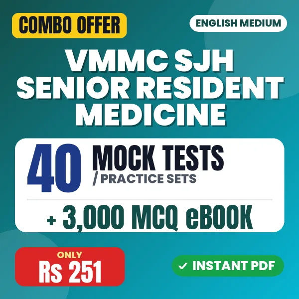VMMC SJH Senior Resident (Medicine) Exam – 40 Most Important Mock Tests / Practice Sets and 3000 MCQ eBook | English Medium PDF Download