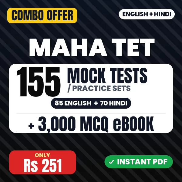 MAHA TET (Mathematics & Science) Paper 2 Exam – 155 Most Important Mock Tests / Practice Sets and 3000 MCQ eBook | English & Hindi Medium PDF Download