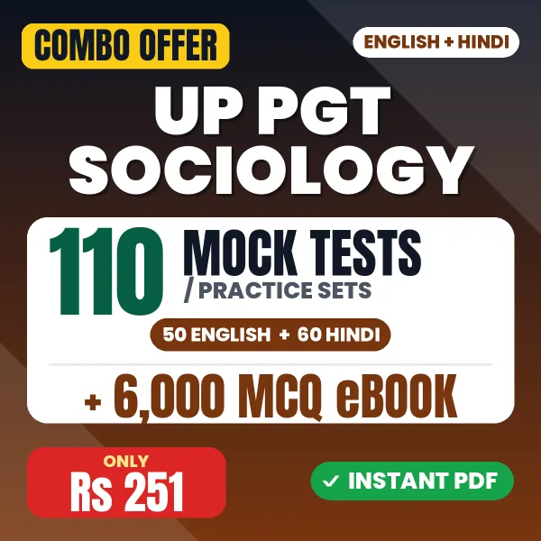 UP PGT Sociology Exam – 110 Most Important Mock Tests / Practice Sets and 6000 MCQ eBook | English & Hindi Medium PDF Download