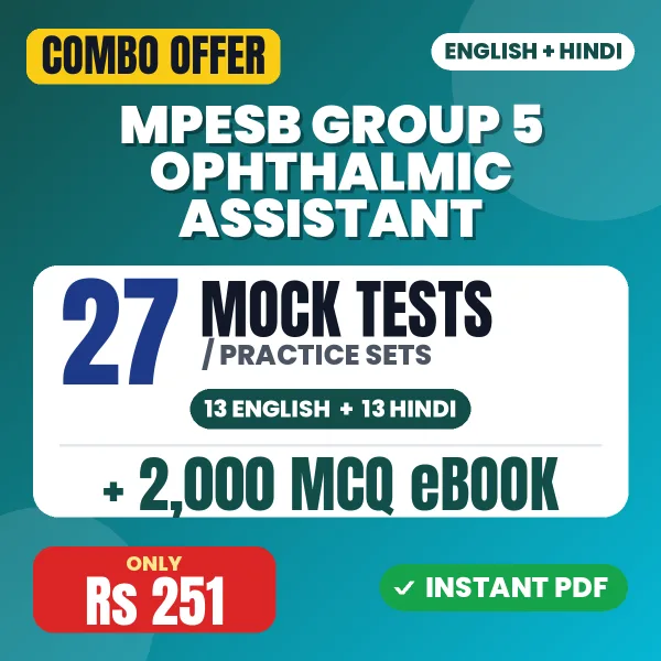 MPESB Group 5 (Ophthalmic Assistant) Exam – 27 Most Important Mock Tests / Practice Sets and 2000 MCQ eBook | English & Hindi Medium PDF Download