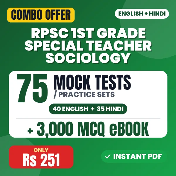 RPSC 1st Grade Special Teacher (Sociology) Paper-1 Exam – 75 Most Important Mock Tests / Practice Sets and 3000 MCQ eBook | English & Hindi Medium PDF Download