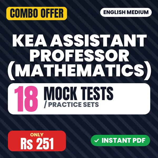 KEA Assistant Professor (Mathematics) Exam Paper III – 18 Most Important Mock Tests / Practice Sets | English Medium PDF Download