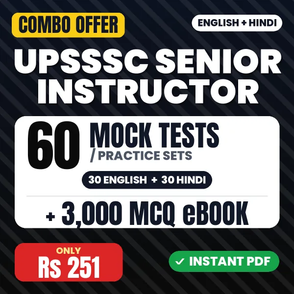 UPSSSC Senior Instructor Exam – 60 Most Important Mock Tests / Practice Sets and 3000 MCQ eBook | English & Hindi Medium PDF Download