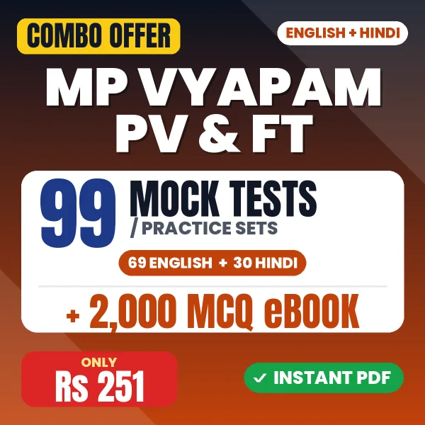 MP Vyapam PV & FT Exam – 99 Most Important Mock Tests / Practice Sets and 2000 MCQ eBook | English & Hindi Medium PDF Download