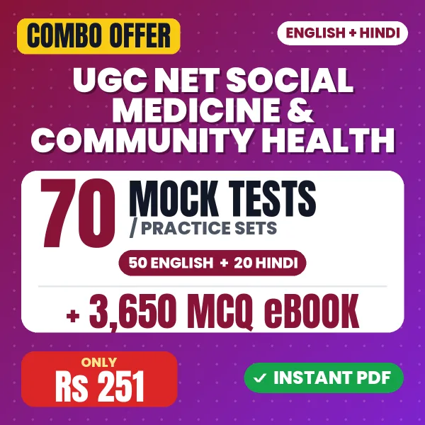 UGC NET Social Medicine & Community Health Exam – 70 Most Important Mock Tests / Practice Sets and 3650 MCQ eBook | English & Hindi Medium PDF Download