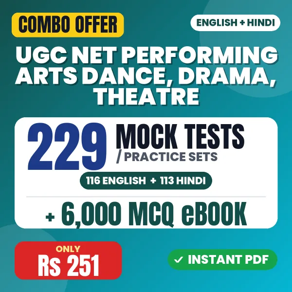 NTA UGC NET Performing Arts - Drama/ Theatre Exam – 229 Most Important Mock Tests / Practice Sets and 6000 MCQ eBook | English & Hindi Medium PDF Download
