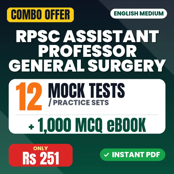 RPSC Assistant Professor (General Surgery) Exam – 12 Most Important Mock Tests / Practice Sets and 1000 MCQ eBook | English Medium PDF Download