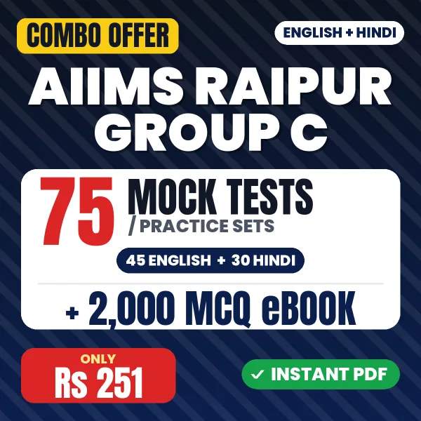 AIIMS Raipur Group C Exam – 75 Most Important Mock Tests / Practice Sets and 2000 MCQ eBook | English & Hindi Medium PDF Download