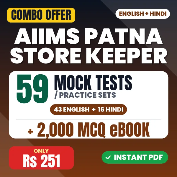 AIIMS Patna Store Keeper Exam – 59 Most Important Mock Tests / Practice Sets and 2000 MCQ eBook | English & Hindi Medium PDF Download