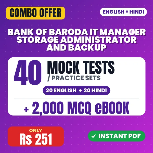 Bank of Baroda IT Manager & Senior Manager (Storage Administrator and Backup) Exam – 40 Most Important Mock Tests / Practice Sets and 2000 MCQ eBook | English & Hindi Medium PDF Download