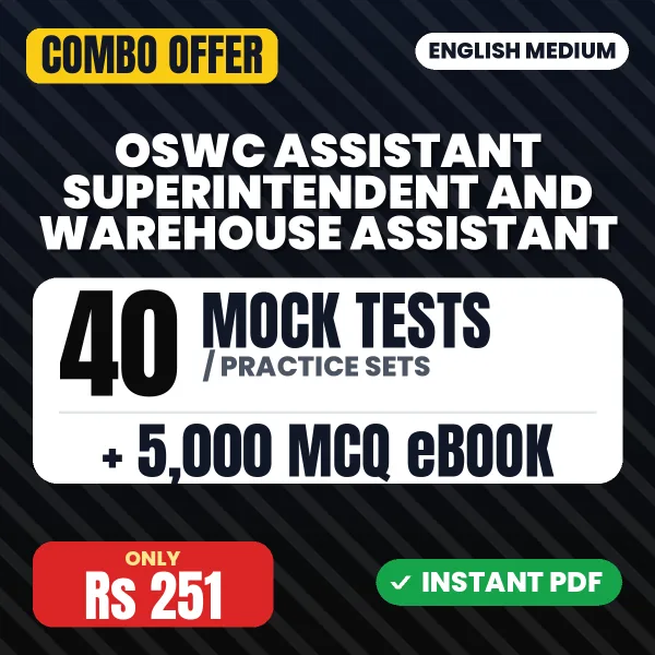 OSWC Assistant Superintendent & Warehouse Assistant Exam – 40 Most Important Mock Tests / Practice Sets and 5000 MCQ eBook | English Medium PDF Download