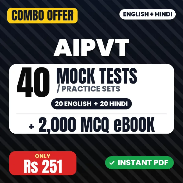 AIPVT Exam – 40 Most Important Mock Tests / Practice Sets and 2000 MCQ eBook | English & Hindi Medium PDF Download