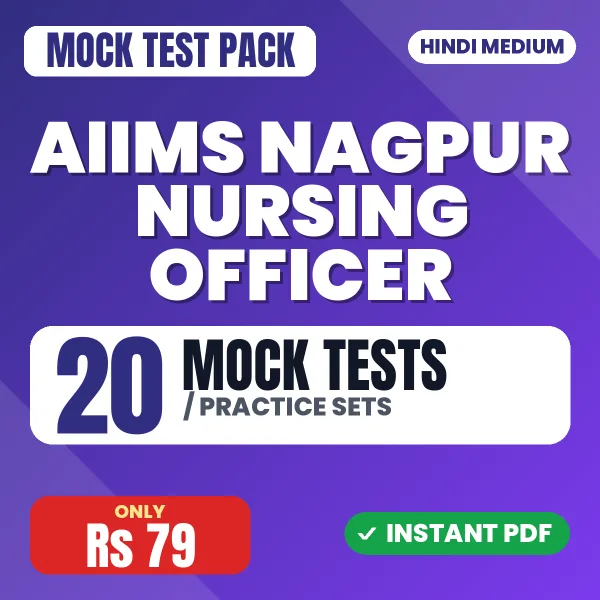 AIIMS Nagpur Nursing Officer Exam – 20 Mock Tests / Practice Sets | Hindi Medium PDF Download