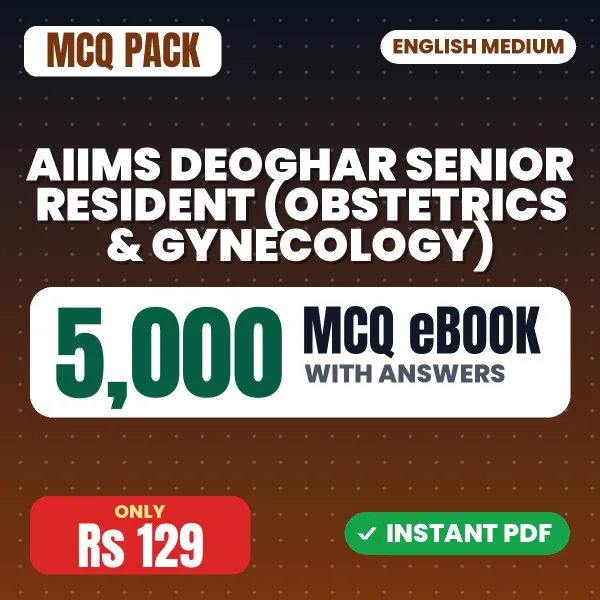 AIIMS Deoghar Senior Resident (Obstetrics & Gynecology) Exam – 5000 MCQ eBook with Answers | English Medium PDF Download