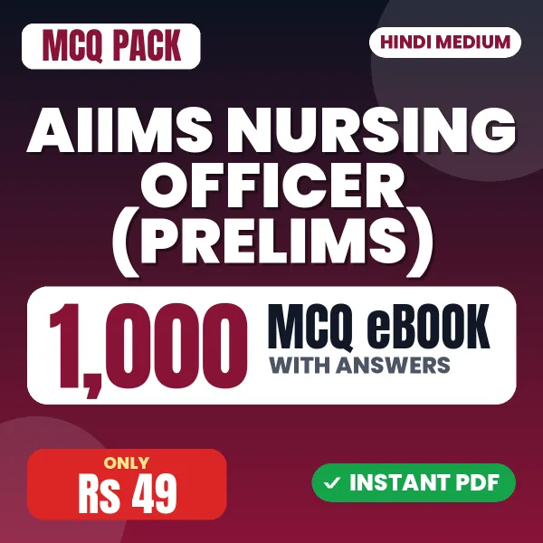 AIIMS Nursing Officer (Prelims) Exam – 1000 MCQ eBook with Answers | Hindi Medium PDF Download