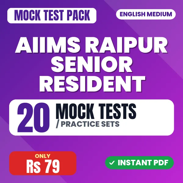 AIIMS Raipur Senior Resident Exam – 20 Mock Tests / Practice Sets | English Medium PDF Download
