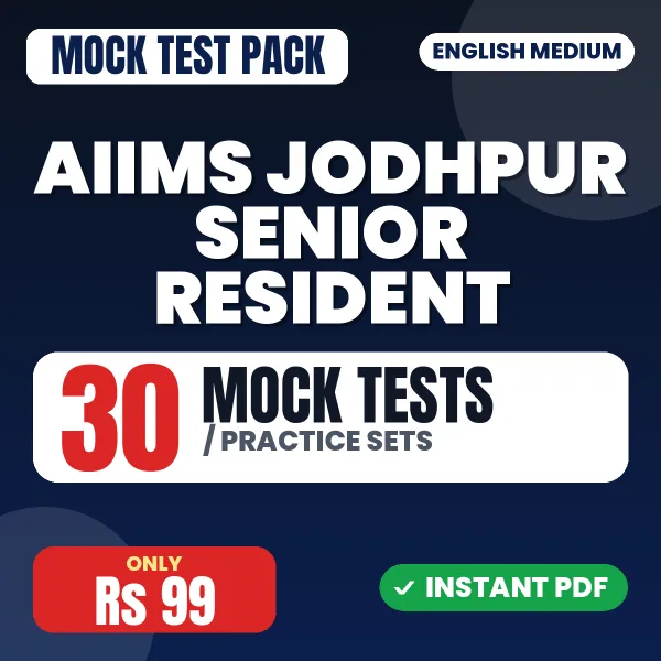 AIIMS Jodhpur Senior Resident Exam – 30 Mock Tests / Practice Sets | English Medium PDF Download